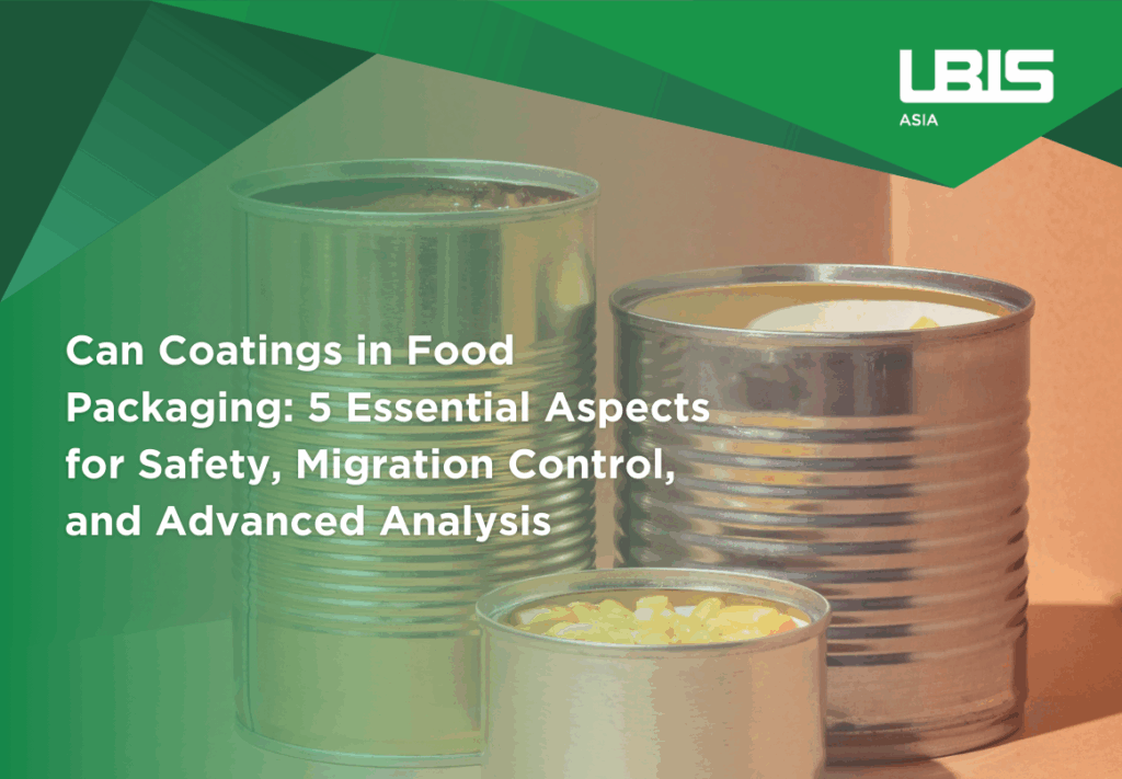 Can Coatings in Food Packaging: 5 Essential Aspects for Safety, Migration Control, and Advanced Analysis